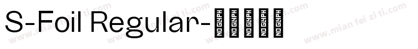 S-Foil Regular字体转换